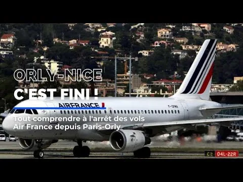 air france dit adieu à nice orly en 2026 : un séisme pour la côte d’azur ou une simple turbulence ?